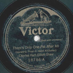 Charles Hart, Elliott Shaw / Peerless Quartet - Theres only one pal after all / Sleepy Head