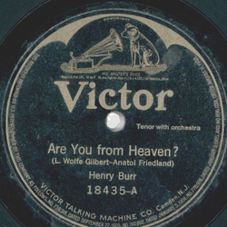 Henry Burr / Sterling Trio - Are you from heaven? / Give me the right to love you