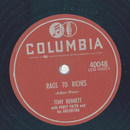 Tony Bennett - Rags to Riches / Here comes that Heartache...
