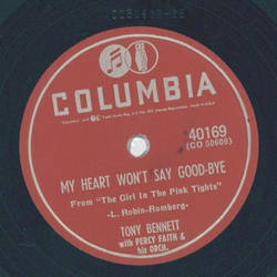 Tony Bennett - My heart wont say good-bye / Therell be no...