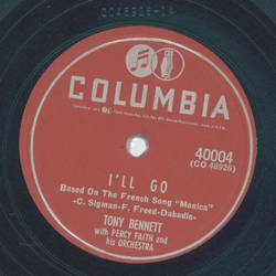Tony Bennett - Ill go / Someone turned the moon upside down