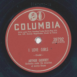 Arthur Godfrey - Honey / I love girls