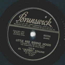 Al Jazzbo Colliins - Little Red riding Hood / Three little Pigs