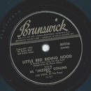 Al Jazzbo Colliins - Little Red riding Hood / Three...