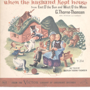 Gudrun Thorne-Thomsen - When the Husband kept House 