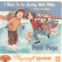 Patti Page - I wanna go skating with Willie / Pretty...