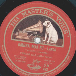 Enrico Caruso - The Lost Chord / Ombra mai fu (Largo)