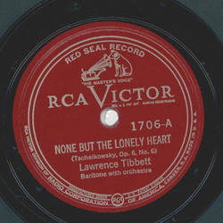 Lawrence Tibbett - None but the lonely heart / Myself when young