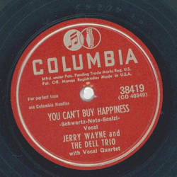 Jerry Wayne, The Dell Trio - You cant buy happiness / A Bluebird singing in my heart
