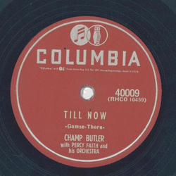 Champ Butler - Till now / Gypsy Lou