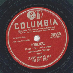 Jerry Wayne, The Dell Trio - A Million Miles Away / Loneliness