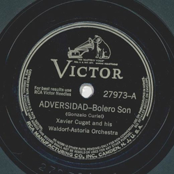 Xavier Cugat - Adversidad / En La Plantacion