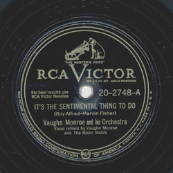 Vaughn Monroe - Its the Sentimental thing to do / Like we...