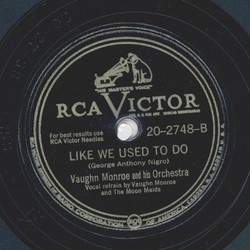 Vaughn Monroe - Its the Sentimental thing to do / Like we used to do