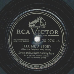 Swing and Sway Sammy Kaye - Tell me a Story / I wouldnt...