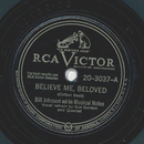 Bill Johnson - Believe me, beloved / Say Something nice...