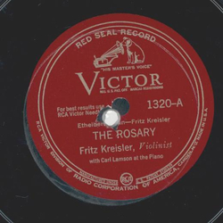 Fritz Kreisler - The Rosary / Mighty Lak a Rose