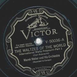 Marek Weber - The Waltzes of the World, Potpourri Teil I und II