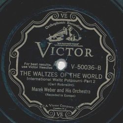 Marek Weber - The Waltzes of the World, Potpourri Teil I und II