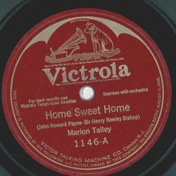 Marion Talley - Home sweet home / Comin thro the rye