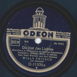 Willy Fritsch - Du bist das Liebste / Achtung, kleiner Soldat