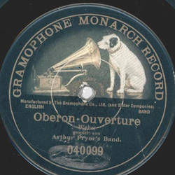 Arthur Pryors Band - Oberon-Ouvertre / Jubel-Ouvertre