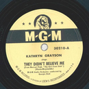 Kathryn Grayson - They didnt believe in me / Waltz Serenade