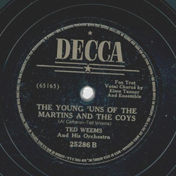 Ted Weems - The Martins and the Coys / The Young uns of the Martins and the Coys