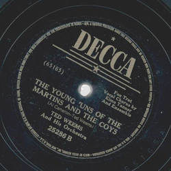 Ted Weems - The Martins and the Coys / The Young uns of the Martins and the Coys