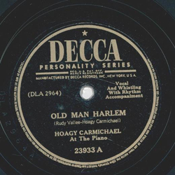 Hoagy Carmichael - Old man Harlem / Dont forget to say no Baby