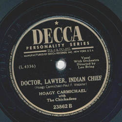 Hoagy Carmichael - Sh-h, the old mans sleepin / Doctor, Lawyer, Indian Chief