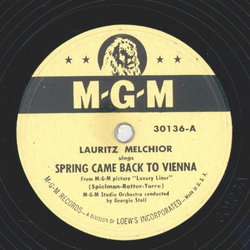 Lauritz Melchior - Spring came back to Vienna / Helan Gar