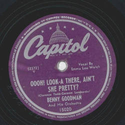 Benny Goodman - Sweet and Lovely / Oooh! Look-a there aint she pretty?