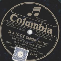 The Ipana Troubadours - Mary Lou / In a little Garden