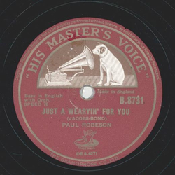Paul Robeson - Just a wearyin for you / At Dawning