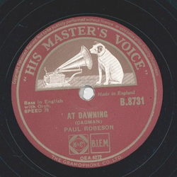 Paul Robeson - Just a wearyin for you / At Dawning