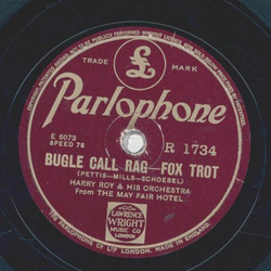 Harry Roy - Bugle Call Rag / Nobodys Sweetheart