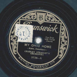Charley Straights Orchestra - My Ohio Home  / Everywhere you go