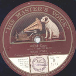 Bessie Jones / Edna Brown and Charles Harrison - Wild Rose / Look for the silver lining
