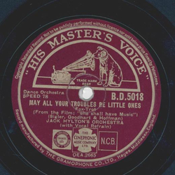 Jack Hyltons Orchestra - My First Thrill / May all your troubles be little ones