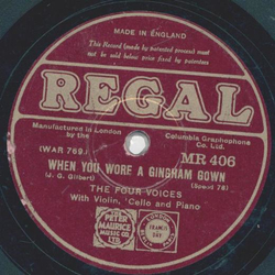 The Four Voices - When you wore a Gingham gown / When the...