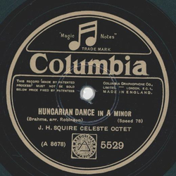 J. H. Squire Celeste Octet - Hungarian Dance in A Minor / Hungarian Dance in D
