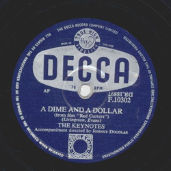 The Keynotes / The Johnston Brothers - A Dime and a Dollar / The Bandit