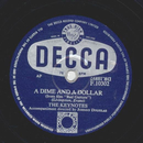 The Keynotes / The Johnston Brothers - A Dime and a...