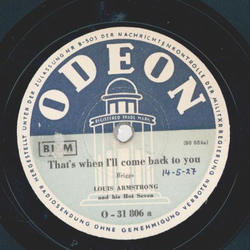 Louis Armstrong- Thats when Jll come back to you / Hotter...