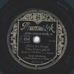 Louis Armstrong - When Its sleepy time down south / That lucky old sun