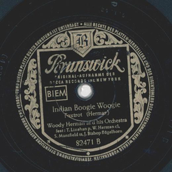 Woody Herman - Woodchoppers Ball / Indian Boogie Woogie