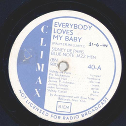 Sidney de Paris Blue Note Jazz Men - Everybody loves my Baby / The Call of the Blues