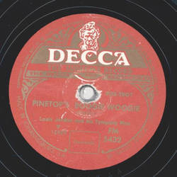 Louis Jordan - Pinetops Boogie Woogie / Aint that just...