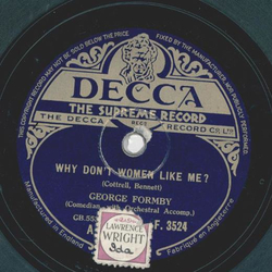 George Formby - Why dont women like me ? / Running round the fountains in Trafalgar Square